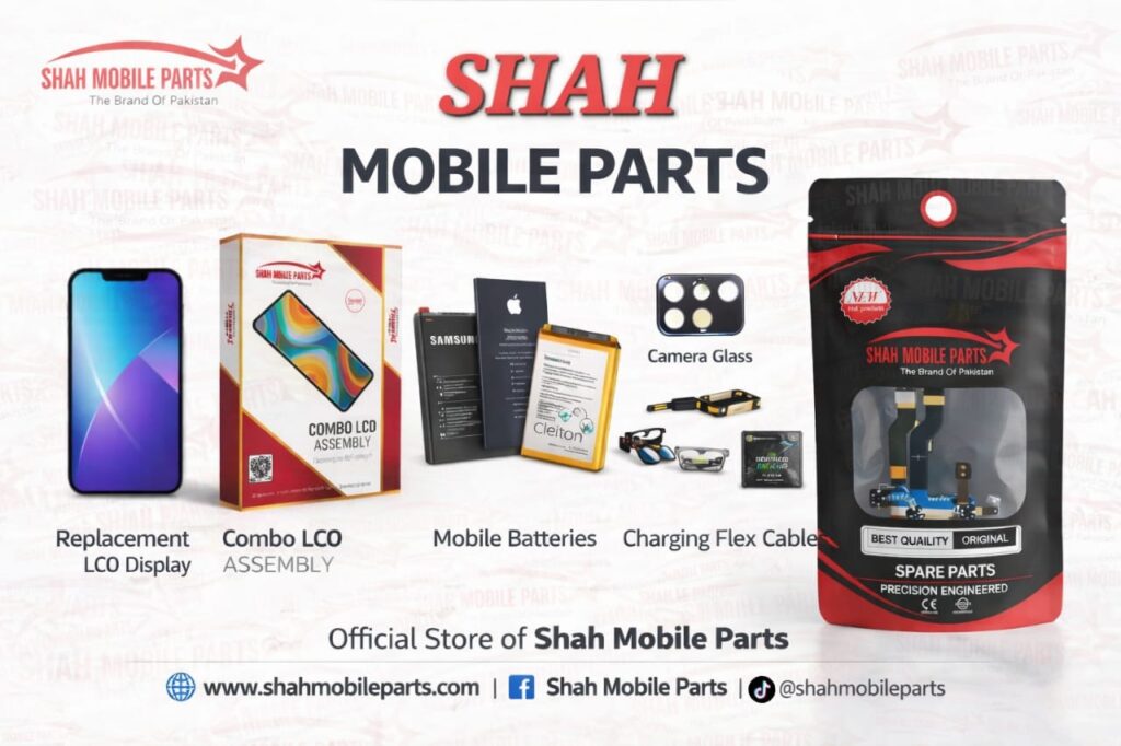 Shah Mobile Parts – Mobile LCD displays, batteries, charging flex cables, ICs and spare parts in Pakistan